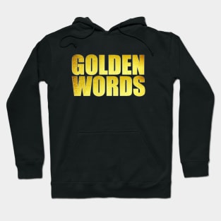 Golden Words Hoodie